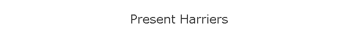 Present Harriers